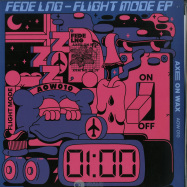 Front View : Fede Lng - FLIGHT MODE EP (INC YU SU CIEL REMIXES) - Axe On Wax / AOW010