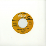 Front View : Mel Britt / The Group feat. Cecil Washington - SHE LL COME RUNNING BACK / I DONT LIKE TO LOSE (7 INCH) - Outta Sight / OSV195