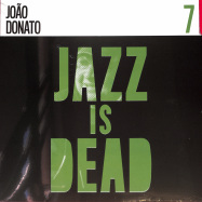Front View : Joao Donato / Adrian Younge / Ali Shaheed Muhammad - JAZZ IS DEAD 007 (LP) - Jazz Is Dead / JID007LP / 05208681