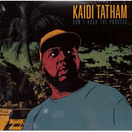 Front View : Kaidi Tatham - DONT RUSH THE PROCESS (LP) - First Word Records / FW252