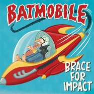 Front View : Batmobile - BRACE FOR IMPACT (LP) - Music On Vinyl / MOVLPC3182