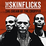 Front View :  The Skinflicks - THE CREAM OF THE CROPPED (LIM.BLACK VINYL) (LP) - Trisol Music Group / TRI 742LP
