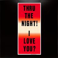 Front View : Ruf Dug - THRU THE NIGHT / I LOVE YOU - Pinchy & Friends / PF010