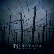 Front View : Hinayana - SHATTER AND FALL (VINYL) (LP) - Napalm Records / NPR1167VINYL