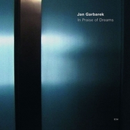 Front View : Jan Garbarek / Jan Garbarek - IN PRAISE OF DREAMS (LP) - ECM Records / 7749889