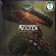Front View : Accept - TOO MEAN TO DIE (SILVER / 2022 REPRINT) (2LP) - Nuclear Blast / 2736157490