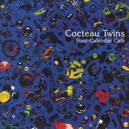 Front View : Cocteau Twins - FOUR-CALENDAR CAFE (LP) - Proper / UMCLP94