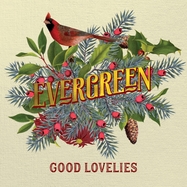 Front View : Good Lovelies - EVERGREEN (LP) - GOODLOVELIES / LPGDLVC9