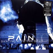 Front View : Pain - DANCING WITH THE DEAD (REMASTERED Blue Vinyl) - Nuclear Blast / 406562971801