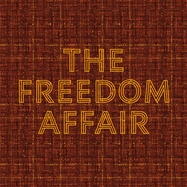 Front View : The Freedom Affair - THE FREEDOM AFFAIR (LTD ORANGE & BLACK SWIRL LP) - The Freedom Affair / 00169586