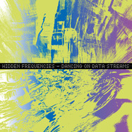 Front View : Hidden Frequencies - DANCING ON DATA STREAMS EP - Funnuvojere / FV023