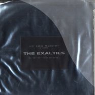 Front View : The Excaltics - WE ARE NOT YOUR FRIENDS - Last Known Trajectory / Trajectory1001