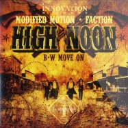 Front View : Modified Motion / Faction - HIGH NOON / MOVE ON - Innovation / innrec001