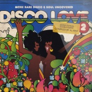 Front View : Various - DISCO LOVE 2 RARE DISCO MIXED BY AL KENT (2X12) - BBE Records / bbe172clp