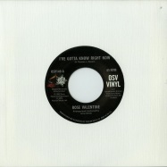 Front View : Rose Valentine / Susan Barrett - I VE GOTTA KNOW RIGHT NOW / WHAT S IT GONNA BE (7 INCH) - Outta Sight / OSV149