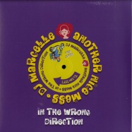 Front View : DJ Marcelle - IN THE WRONG DIRECTION - Jahmoni Music / JMM-203