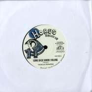 Front View : Nichola Richards - GOING BACK WHERE I BELONG / VERSION (7 INCH) - Horus Records / HRV108