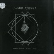 Front View : A-Sun Amissa - CEREMONY IN THE STILLNESS (LP+MP3) - Gizeh Records / GZH085 LP