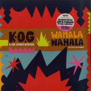 Front View : K.O.G. And The Zongo Brigade - WAHALA WAHALA (2LP) - Heavenly Sweetness / PVS005