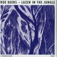 Front View : Roe Deers - LAZER IN THE JUNGLE EP (SASCHA FUNKE REMIX) - Playground Records / PGW001