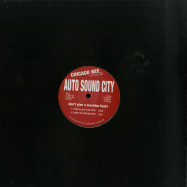 Front View : Auto Sound City - DONT GIVE A MACHINE FUNK! - Chicago Bee Records / CB1988-05