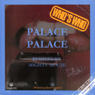 Front View : Who s Who - PALACE PALACE (MIGHTY MOUSE REMIXES) (WHITE VINYL) - High Fashion Music / MS 483