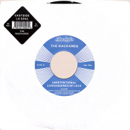 Front View : The Macrames - UNINTENTIONAL CONSEQUENCE / SO IN LOVE WITH YOU (7 INCH) - Now Again / NA7040