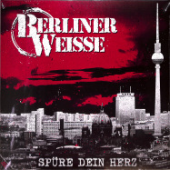 Front View : Berliner Weisse - SPUERE DEIN HERZ (LTD. 2LP RED VINYL) - Spirit Of The Streets Records / SOTS195-1RED