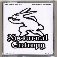Front View : Broken Audio - NOCTURNAL ENTROPY EP (CASSETTE / TAPE) - Perty Records / PERTY001