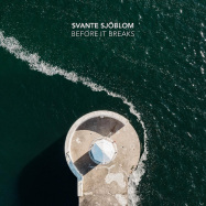 Front View : Svante Sjoholm - BEFORE IT BREAKS (LP) - Rootsy / ROOTSYL201