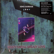 Front View : King Garbage - HEAVY METAL GREASY LOVE (LTD ED) (COL LP) - Pias, ipecac / 39191981