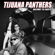 Front View : Tijuana Panthers - HALFWAY TO EIGHTY (LP) - Innovative Leisure / LPIL2092