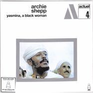 Front View : Archie Shepp - YASMINA, A BLACK WOMAN (LP) - Charly / BYG29304