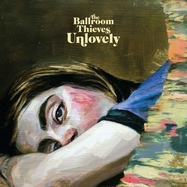Front View :  The Ballroom Thieves - UNLOVELY (LP) (CLEAR VINYL) - Nettwerk / NW312231