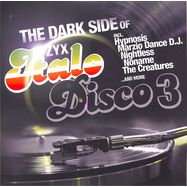 Front View : Various - THE DARK SIDE OF ITALO DISCO 3 (LP) - Zyx Music / ZYX 55996-1