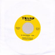 Front View : Frankie Staton - BI-CENTENNIAL - 1976 (FEAT. SPECKLED RAINBOW) (7 INCH) - Tramp Records / TR327