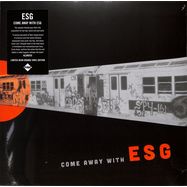 Front View : ESG - COME AWAY WITH (NEON ORANGE COL LP) - Fire Records / FIRELP 140C