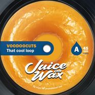 Front View : Voodoocuts - THAT COOL LOOP (7 INCH) - Juice On Wax / JOW 004
