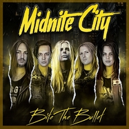 Front View : Midnite City - BITE THE BULLET (LP) - Pride & Joy Music / PJM14504