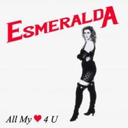 Front View : Esmeralda - ALL MY 4 U (7 INCH) - Dial Up Connection / DIAL002