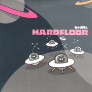 Front View : Hardfloor - GROUPIE LOVE - Hardfloor / HF005
