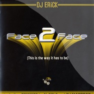 Front View : DJ Erick - FACE 2 FACE - B-Positive / Positive004