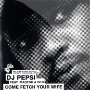 Front View : DJ Pepsi ft. Magesh & Ben - COME FETCH YOUR WIFE - Real Tone / RTR015