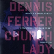 Front View : Dennis Ferrer feat. Danil Wright - CHURCH LADY - Defected / DFTD143