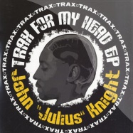 Front View : John Julius Knight - TRAX FOR MY HEAD - Soulfuric Tracks / SFT0042