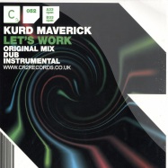 Front View : Kurd Maverick - LETS WORK - CR2 Records / 12C2052