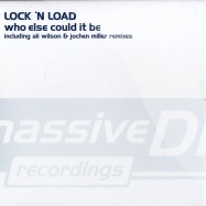 Front View : Lock n Load - WHO ELSE COULD IT BE - Massive Drive / md054
