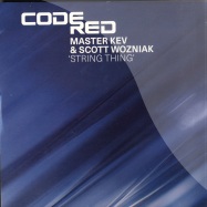 Front View : Master Kev & Scott Wozniak - STRING THING - Code Red / code15
