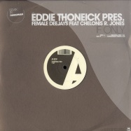 Front View : Eddie Thoneick Pres. Female Deejays feat Chelonis R.Jones - IF ONLY - Vendetta / venmx908