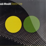 Front View : Bob Mould - DISTRICT LINE (LP) - Beggars Banquet / 907491